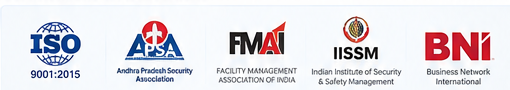 Accredited & Affiliated: ISO 9001:2015, Andhra Pradesh Security Association (APSA), Facility Management Association of India (FMAI), Indian Institute of Security & Safety Management (IISSM), BNI